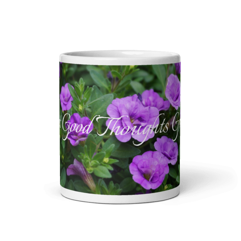 Let Good Thoughts Grow Purple Petunias
