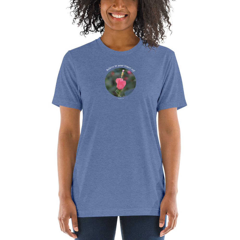 Believe in your truest self_Unisex Tri-Blend Short sleeve T-Shirt | Bella + Canvas 3413