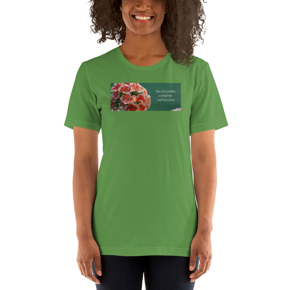 "You are whole, complete and limitless" Kalanchoe.  Short-Sleeve T-Shirt