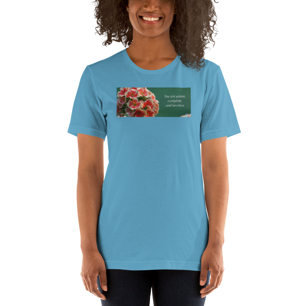 "You are whole, complete and limitless" Kalanchoe. Short-Sleeve T-Shirt