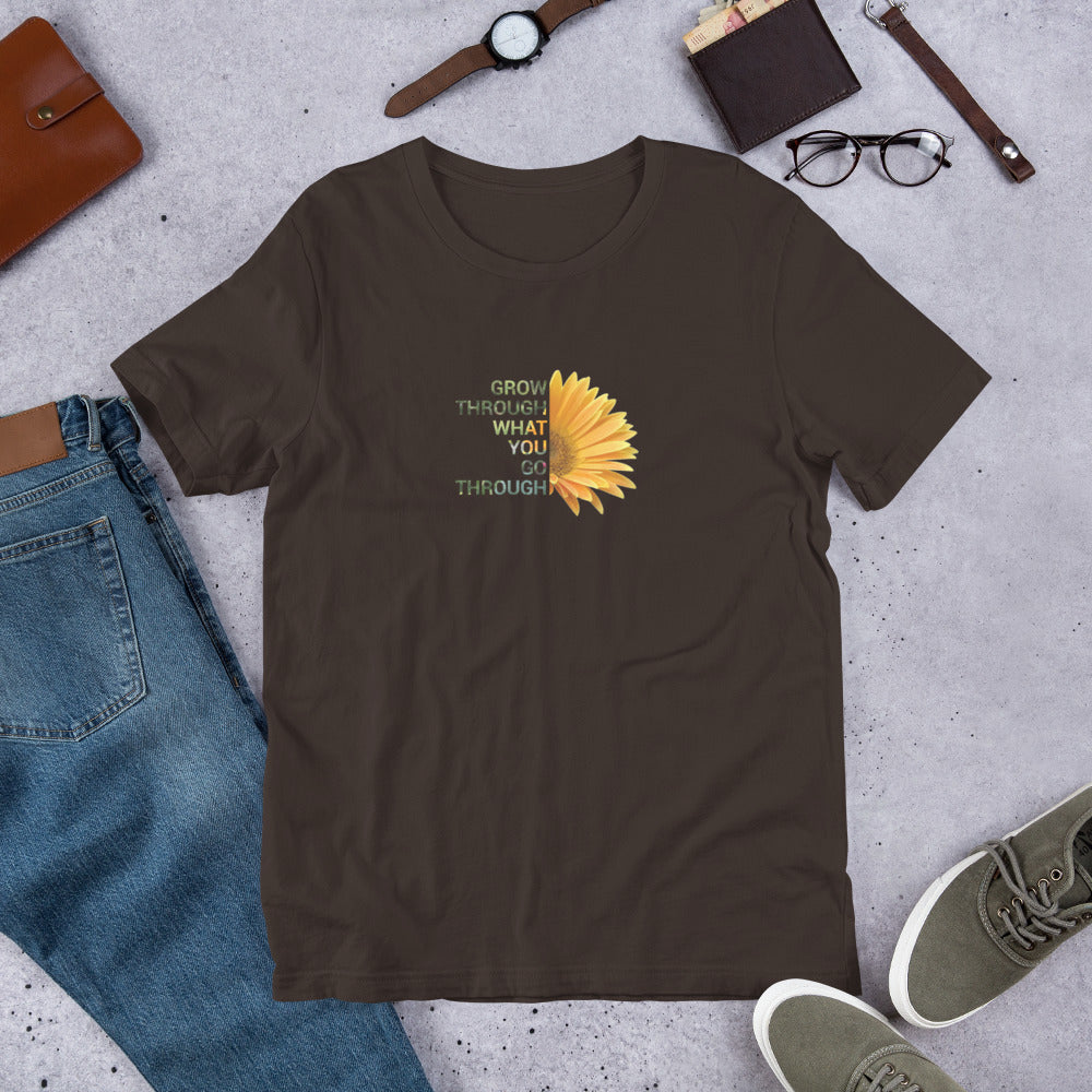 'Grow Through What You Go Through' Unisex T-shirt