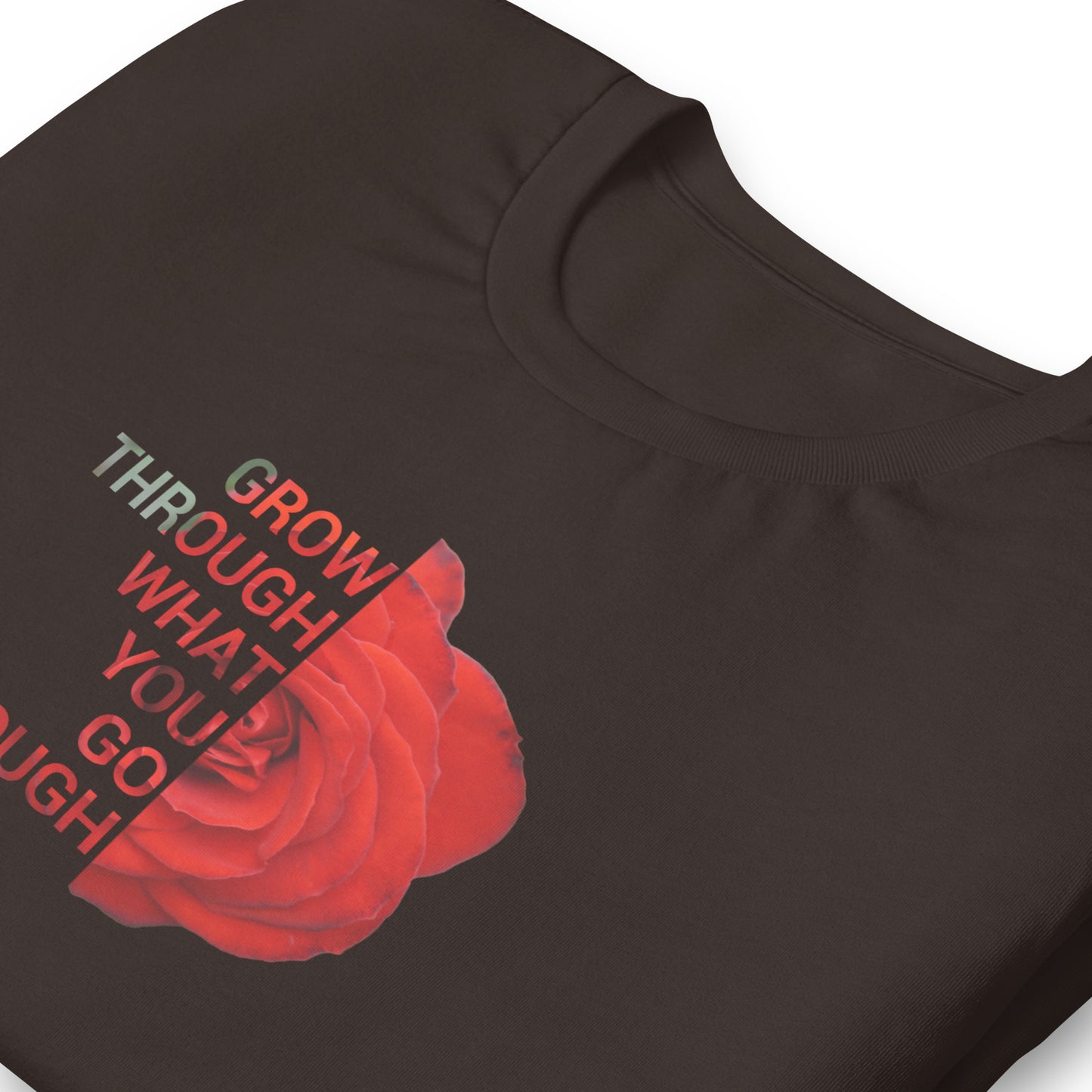 'Grow through what you go through' Unisex t-shirt