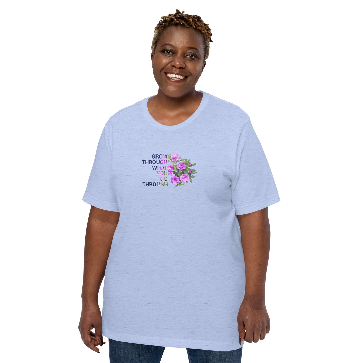 'Grow through what you go through' Unisex t-shirt