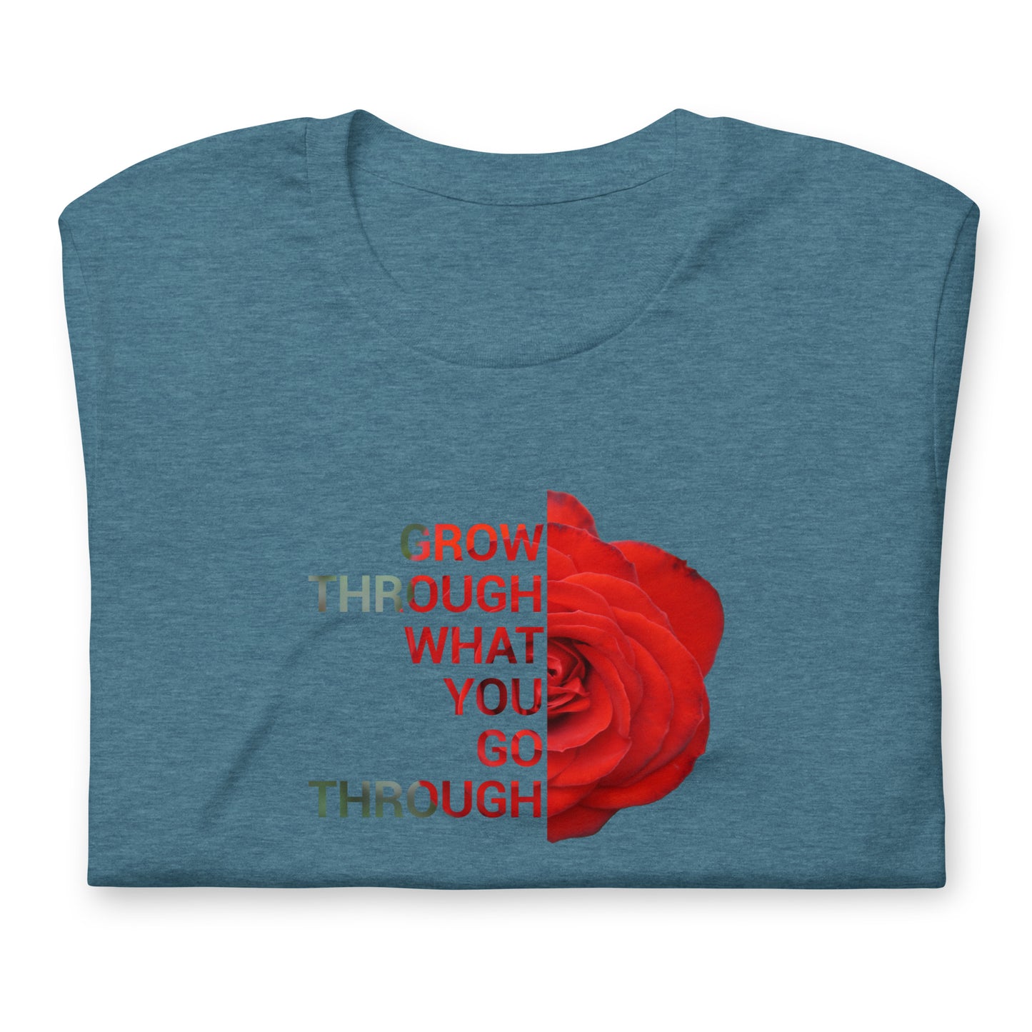 'Grow through what you go through' Unisex t-shirt