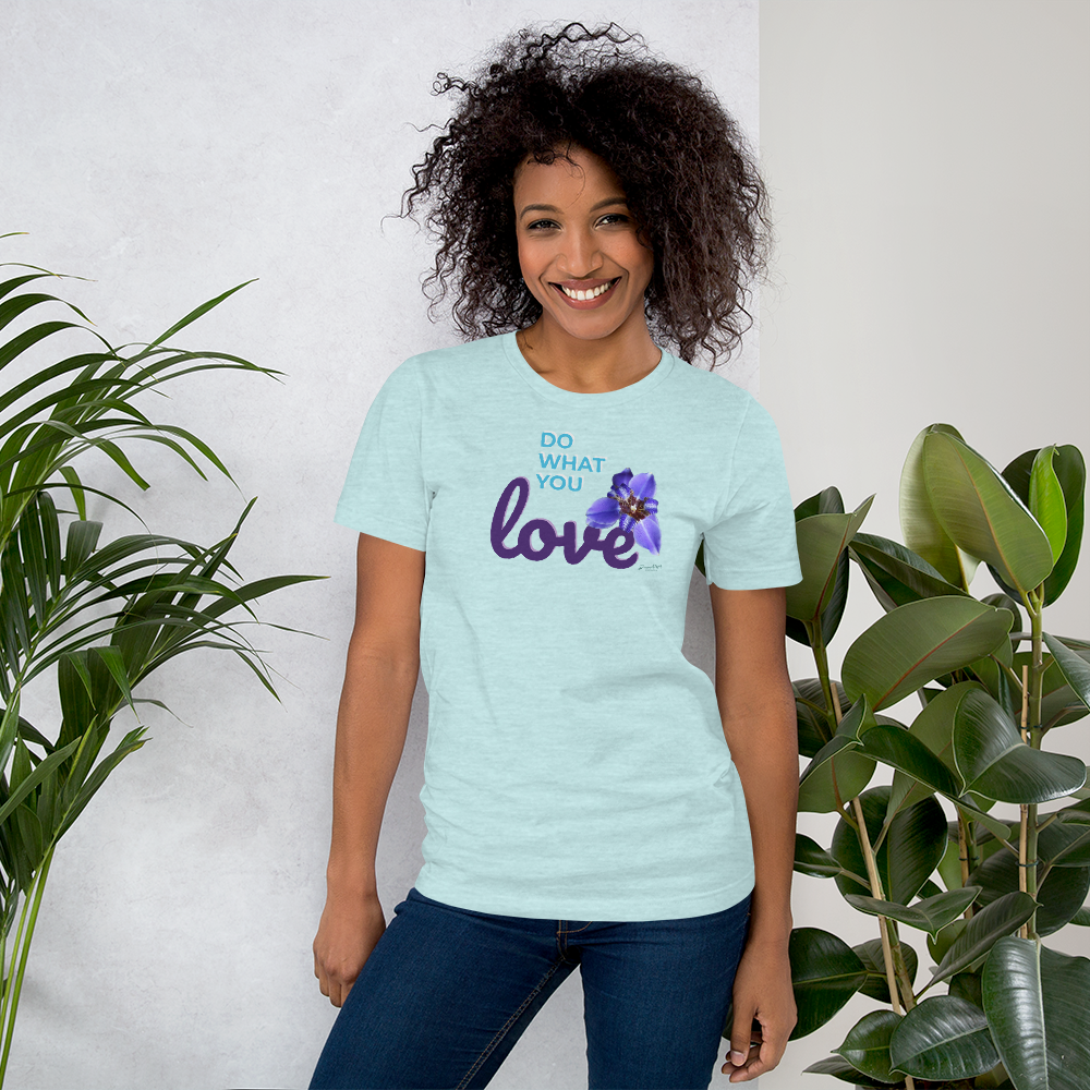 Do What You Love_Brazillian Iris_lighter colors