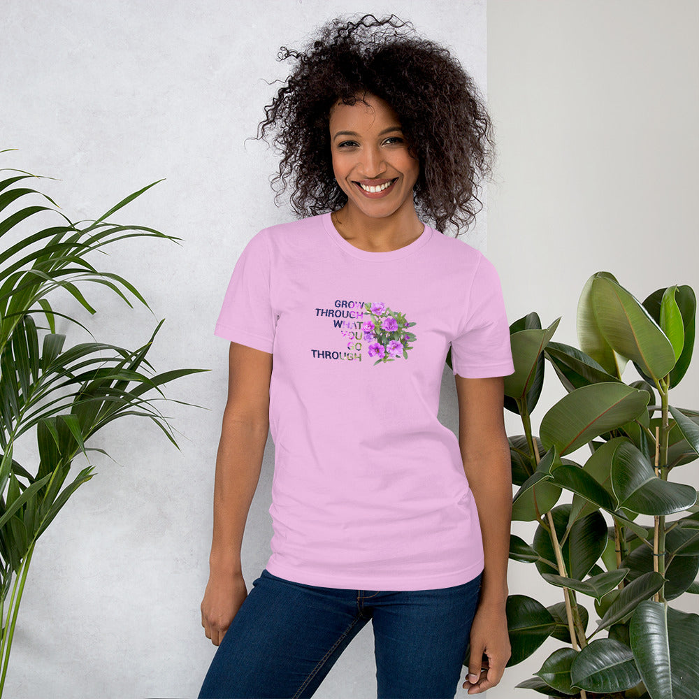 'Grow Through What You Go Through'  Unisex t-shirt