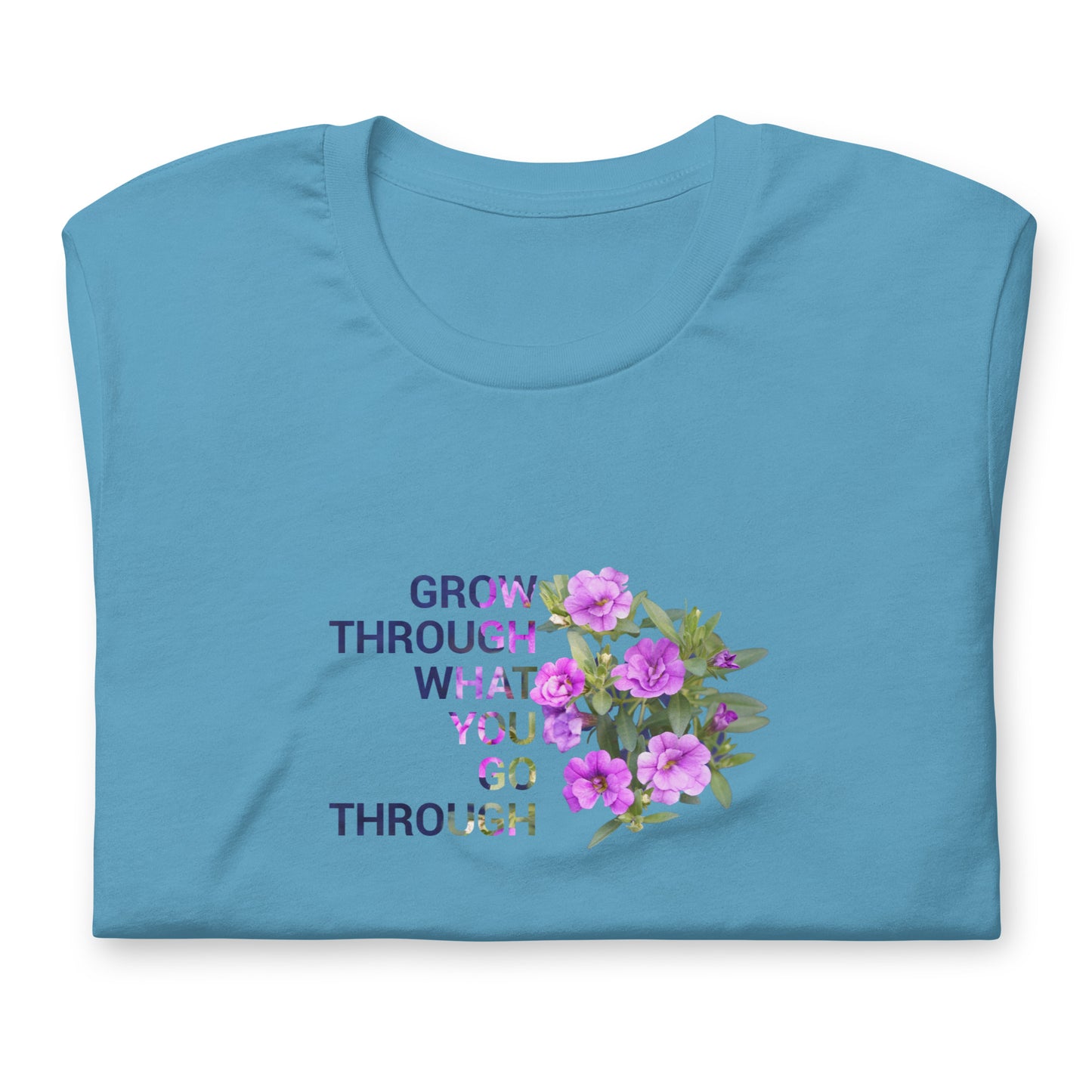 'Grow through what you go through'  Unisex t-shirt