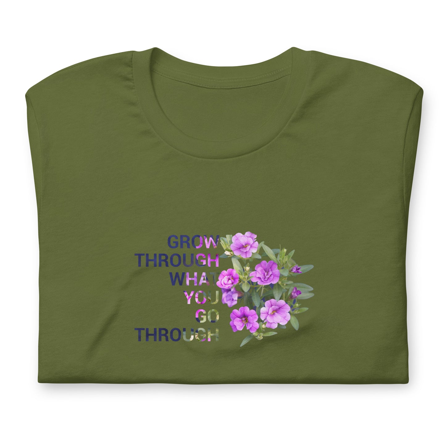 'Grow through what you go through' Unisex t-shirt