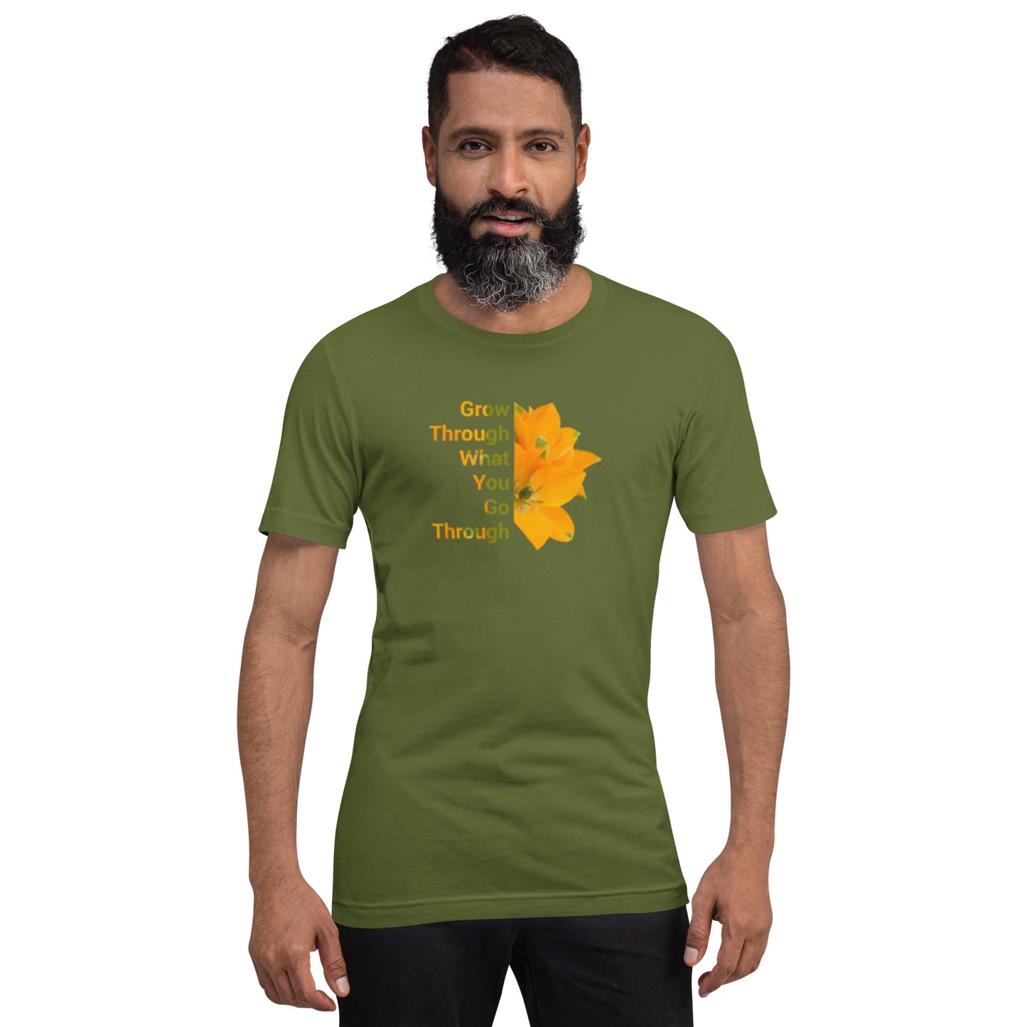 'Grow Through What You Go Through' Unisex t-shirt
