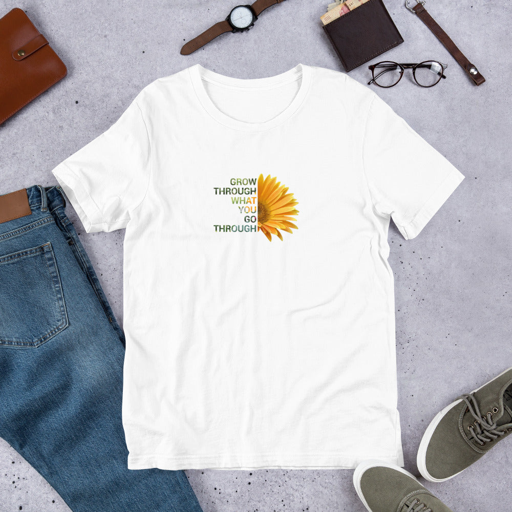 'Grow Through What You Go Through' Unisex T-shirt
