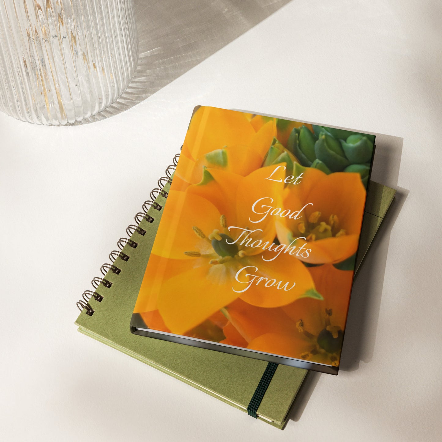 Let Good Thoughts Grow Journal