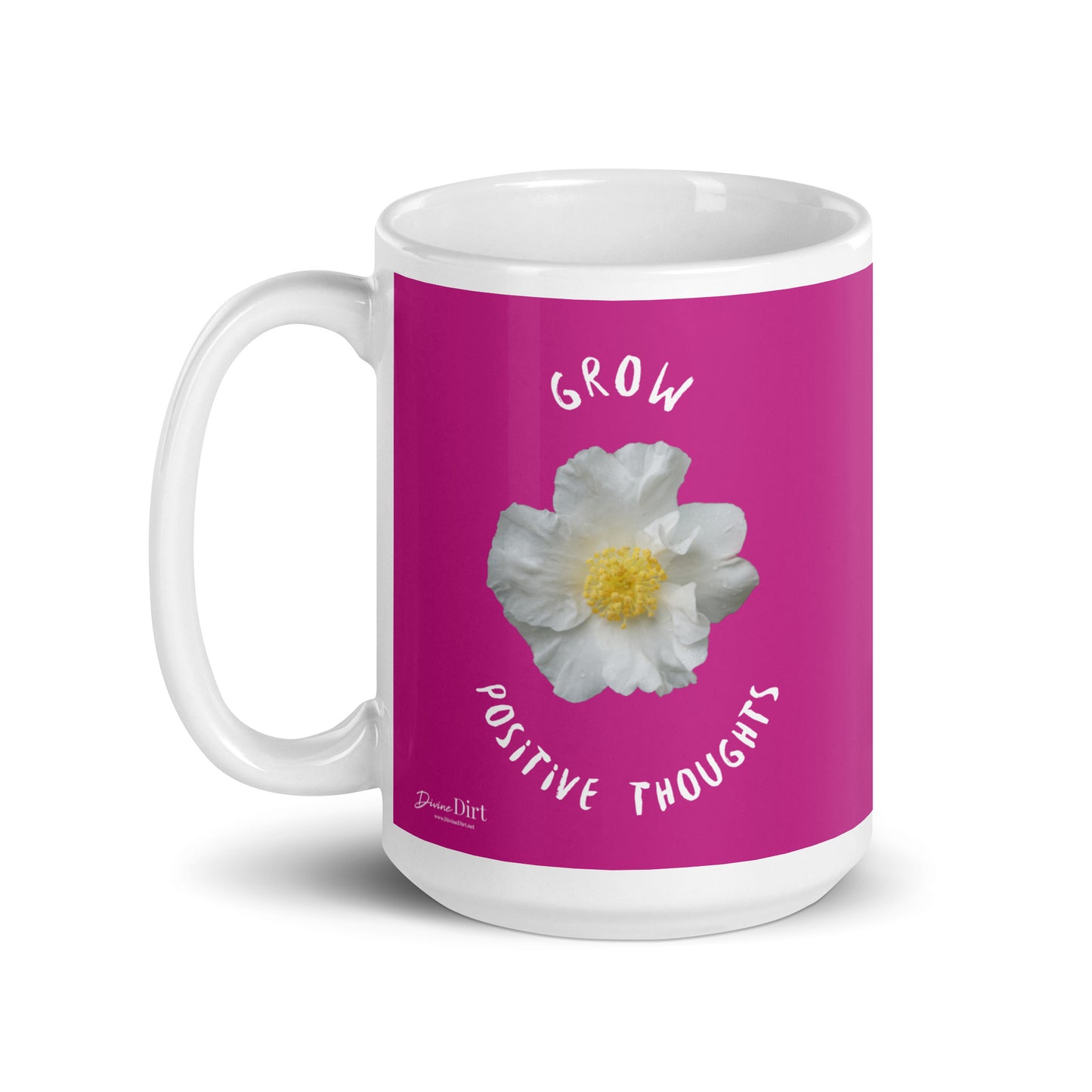 Grow Positive Thoughts mug (11oz, 15oz)