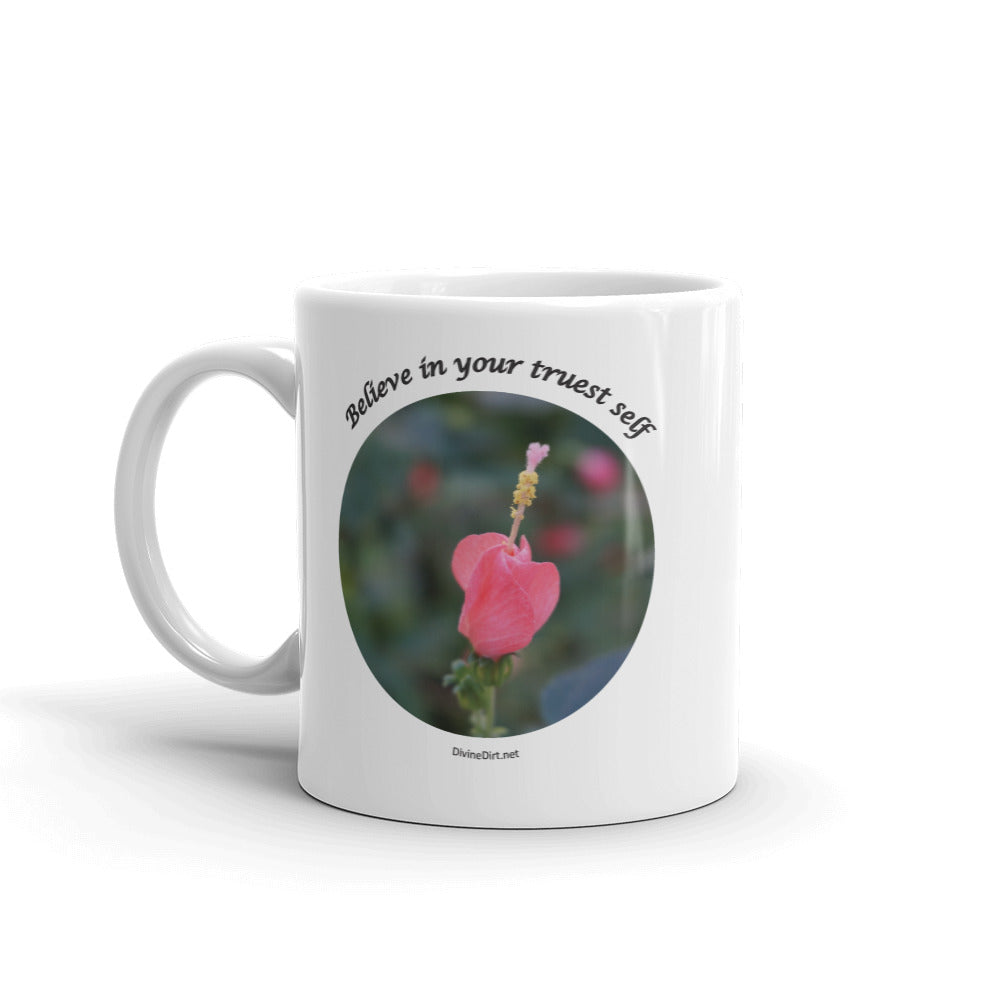 Believe in your truest self.  Pink Turkscap