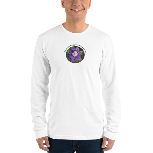 You are amazing just the way your are_Long sleeve t-shirt