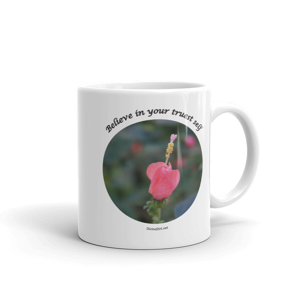 Believe in your truest self.  Pink Turkscap