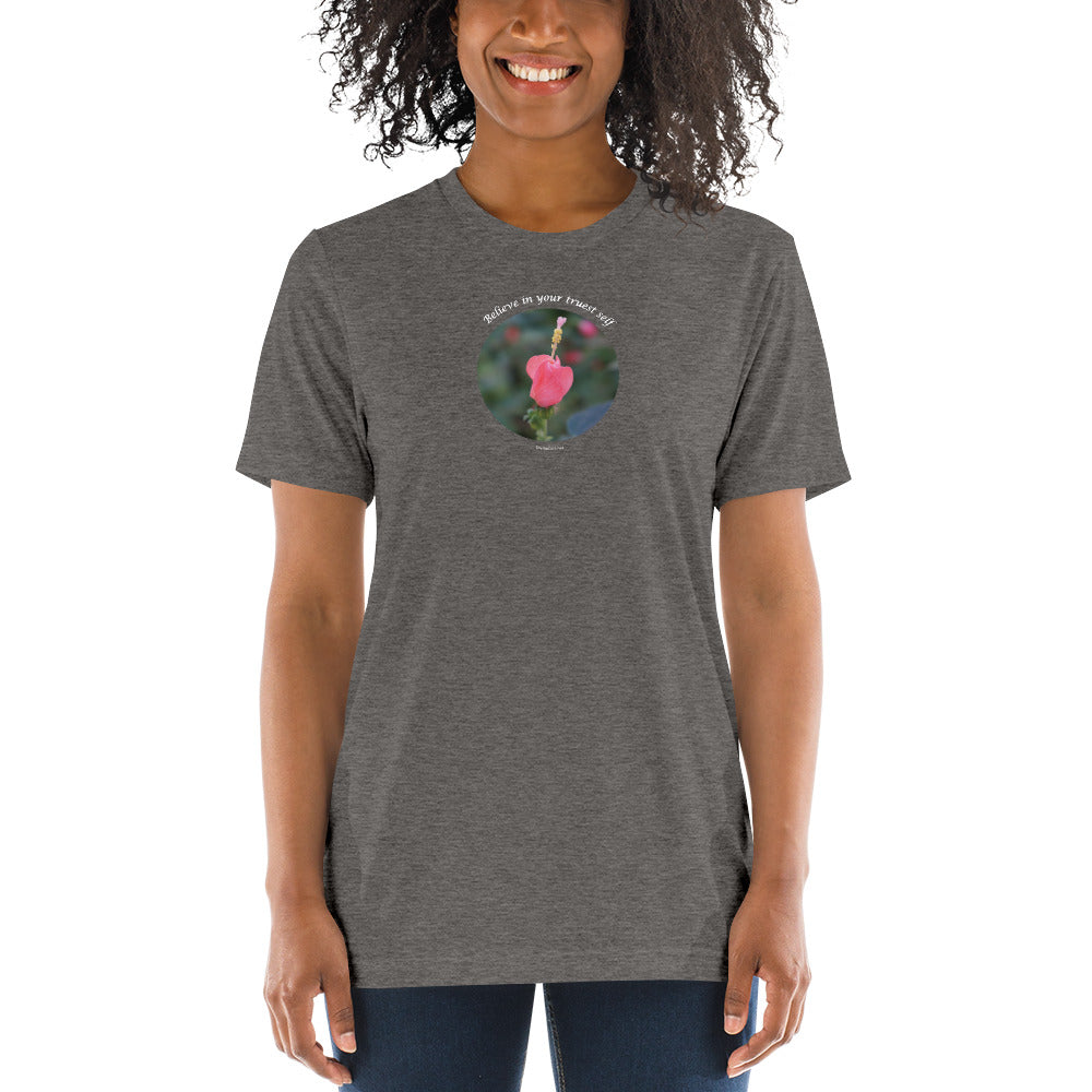 Believe in your truest self_Unisex Tri-Blend Short sleeve T-Shirt | Bella + Canvas 3413