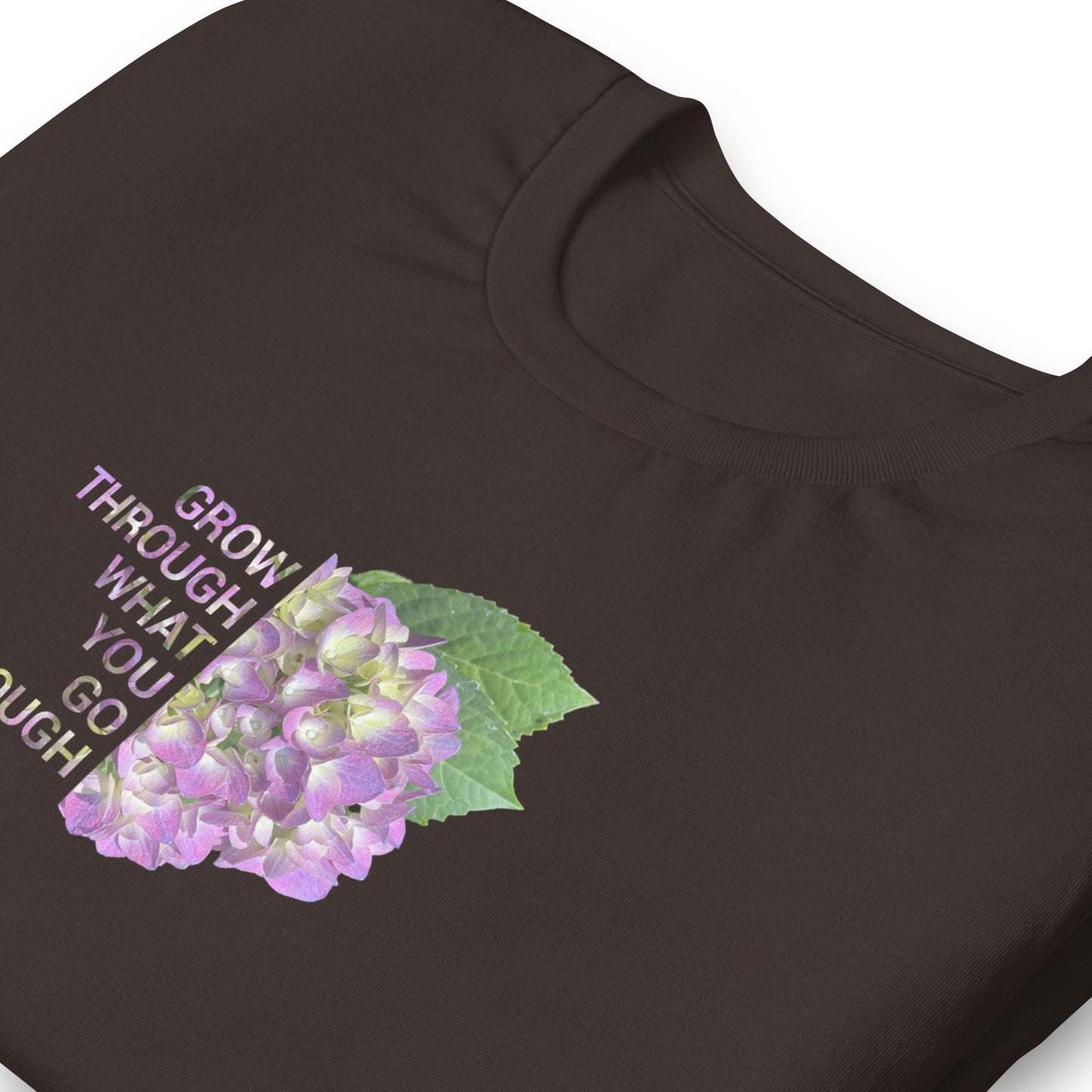 'Grow Through What You Go Through' Unisex t-shirt