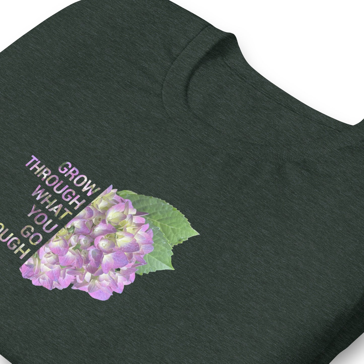 'Grow Through What You Go Through' Unisex t-shirt