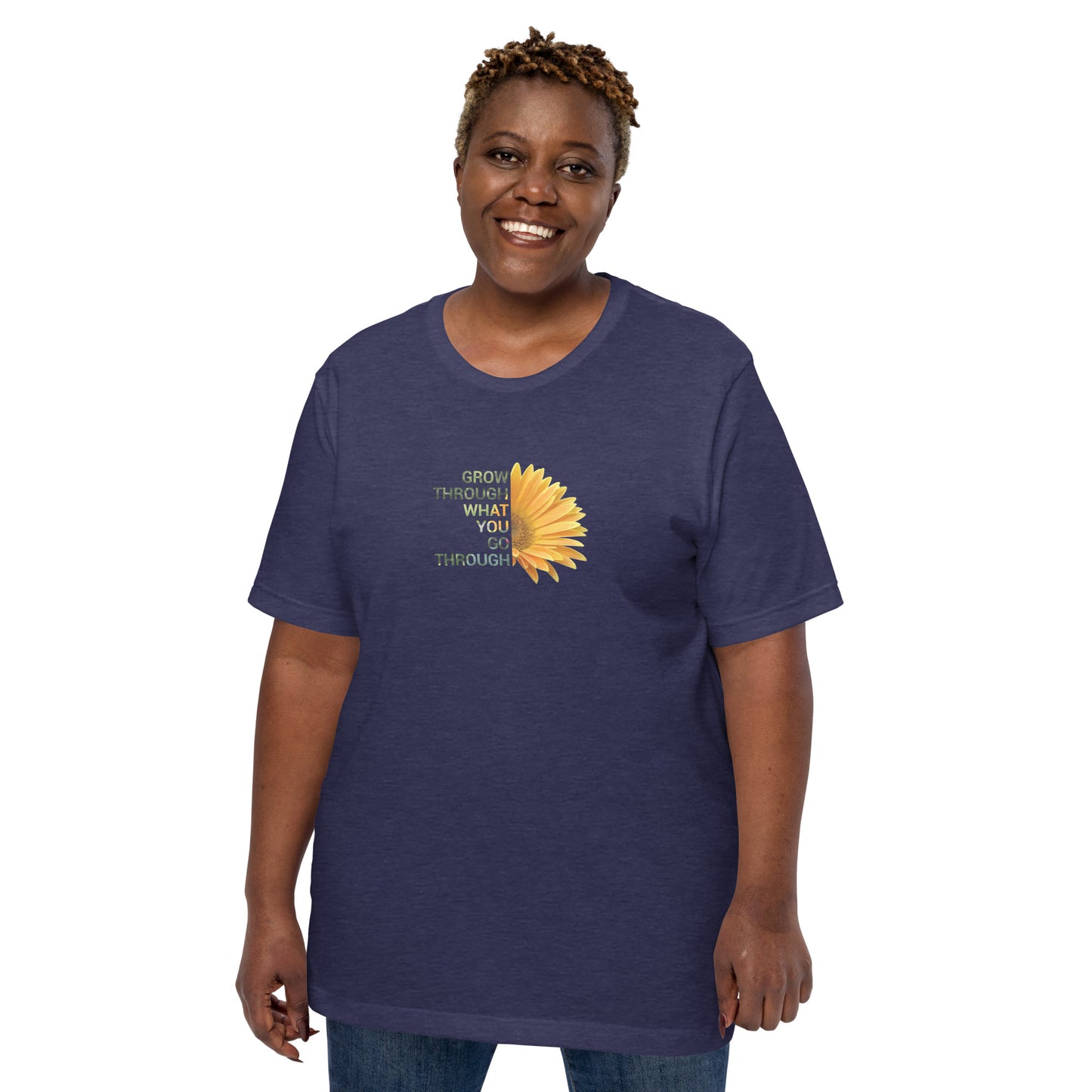 'Grow through what you go through' Unisex t-shirt