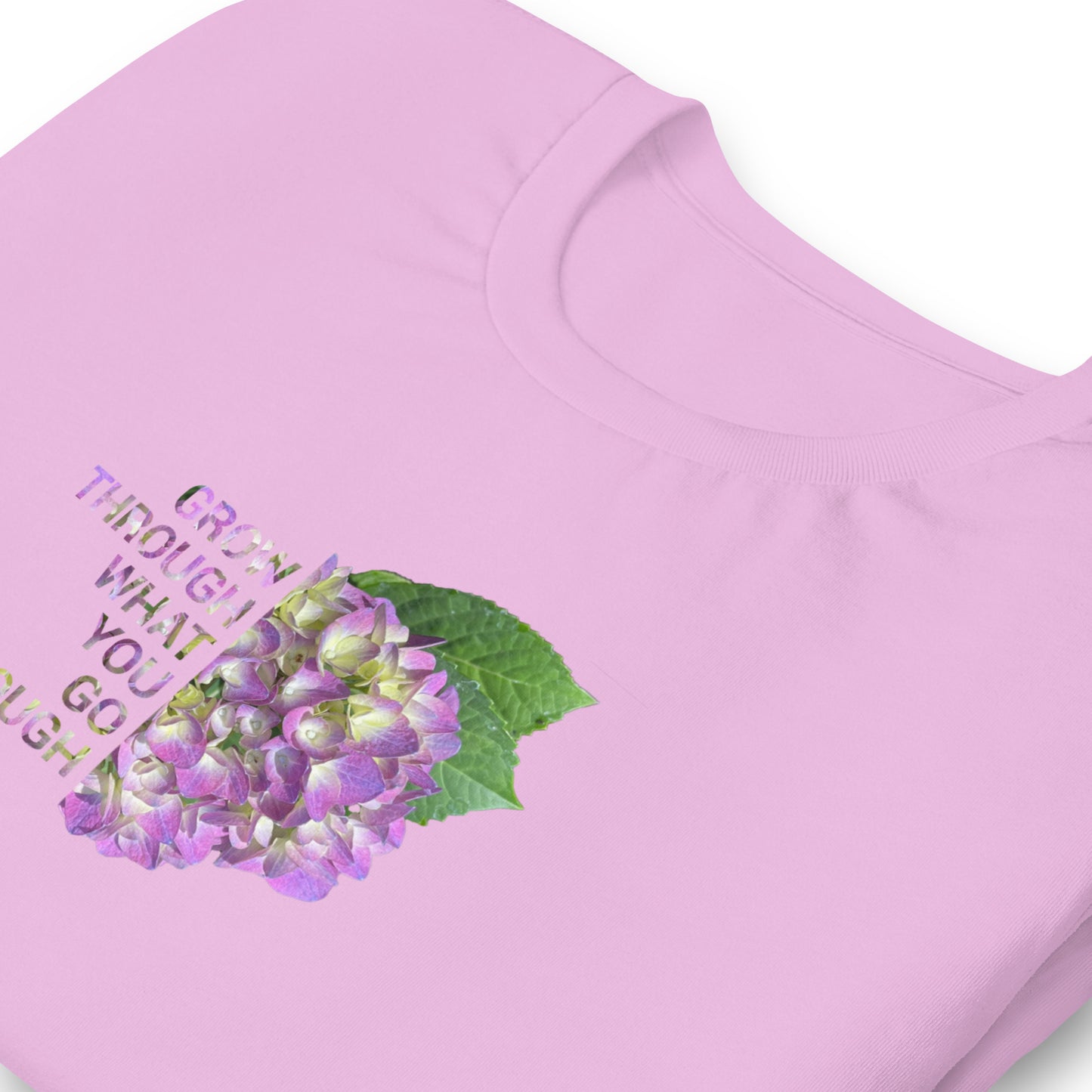 'Grow Through What You Go Through' Unisex t-shirt