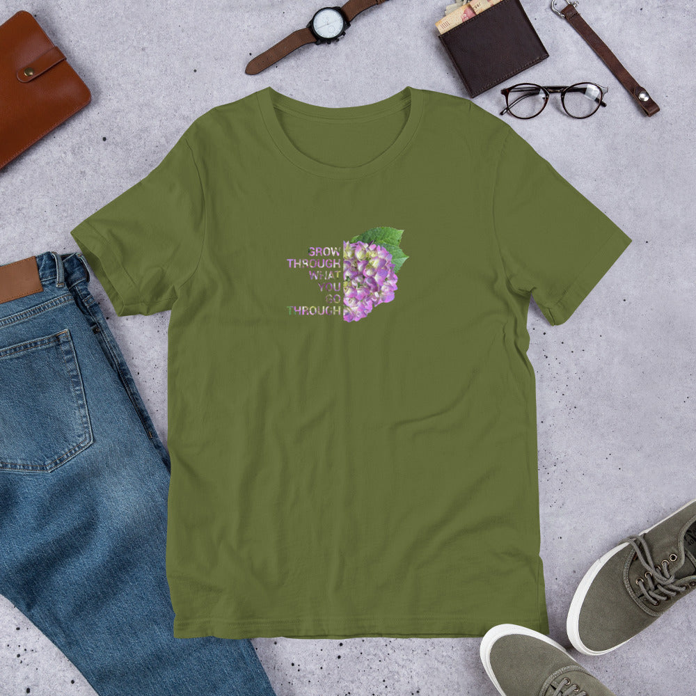 'Grow Through What You Go Through' Unisex t-shirt