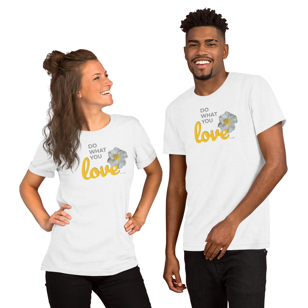 Do What You Love_Camellia_Short-Sleeve Unisex T-Shirt