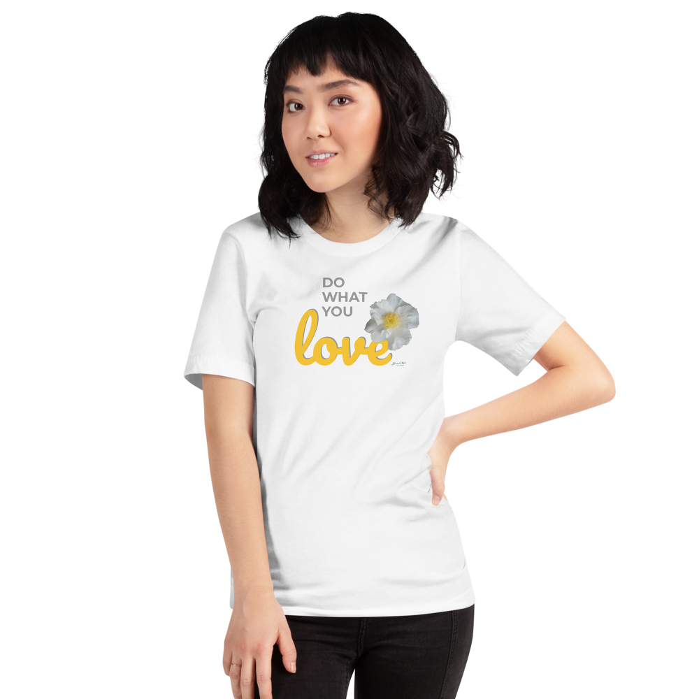 Do What You Love_Camellia_Short-Sleeve Unisex T-Shirt