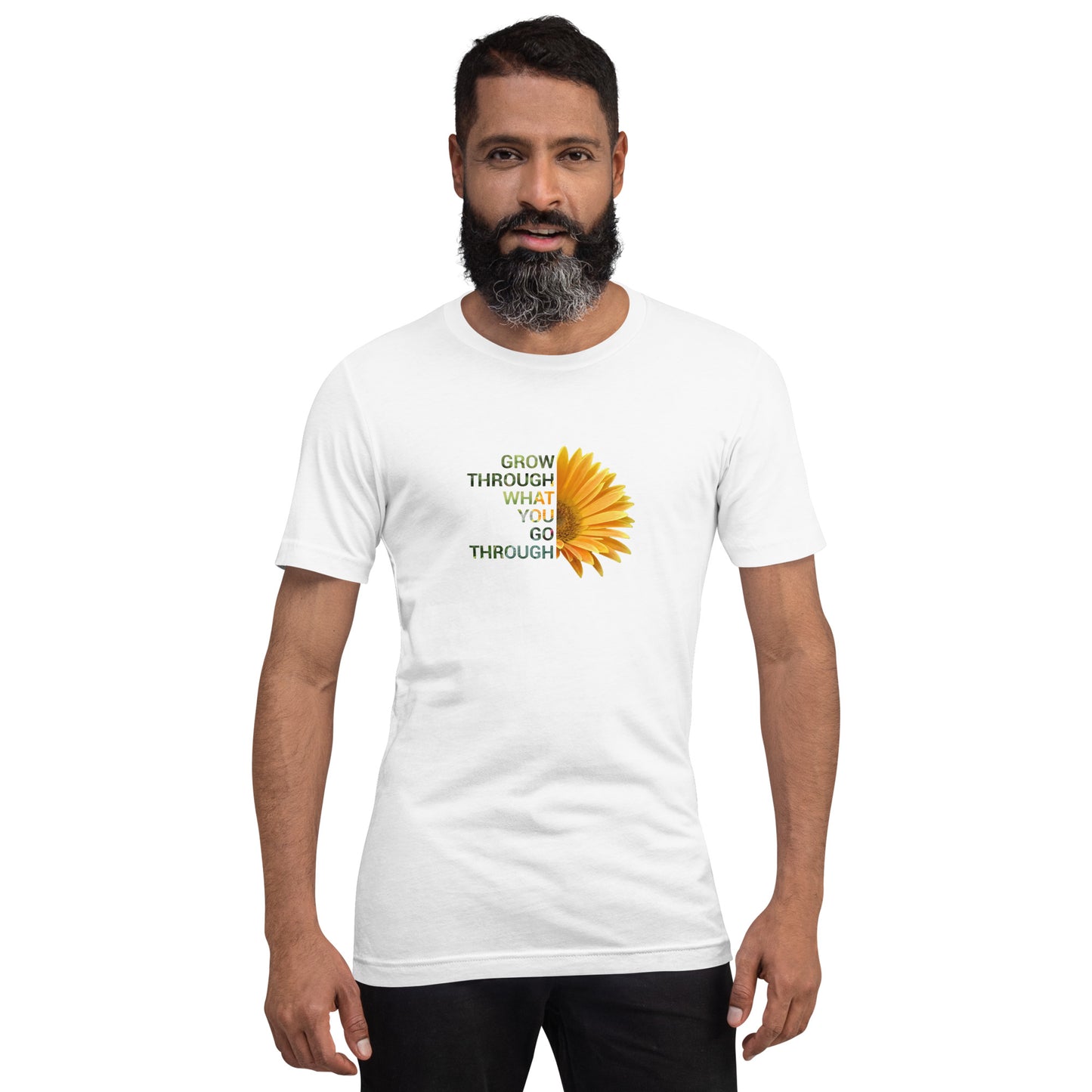 'Grow through what you go through' Unisex t-shirt